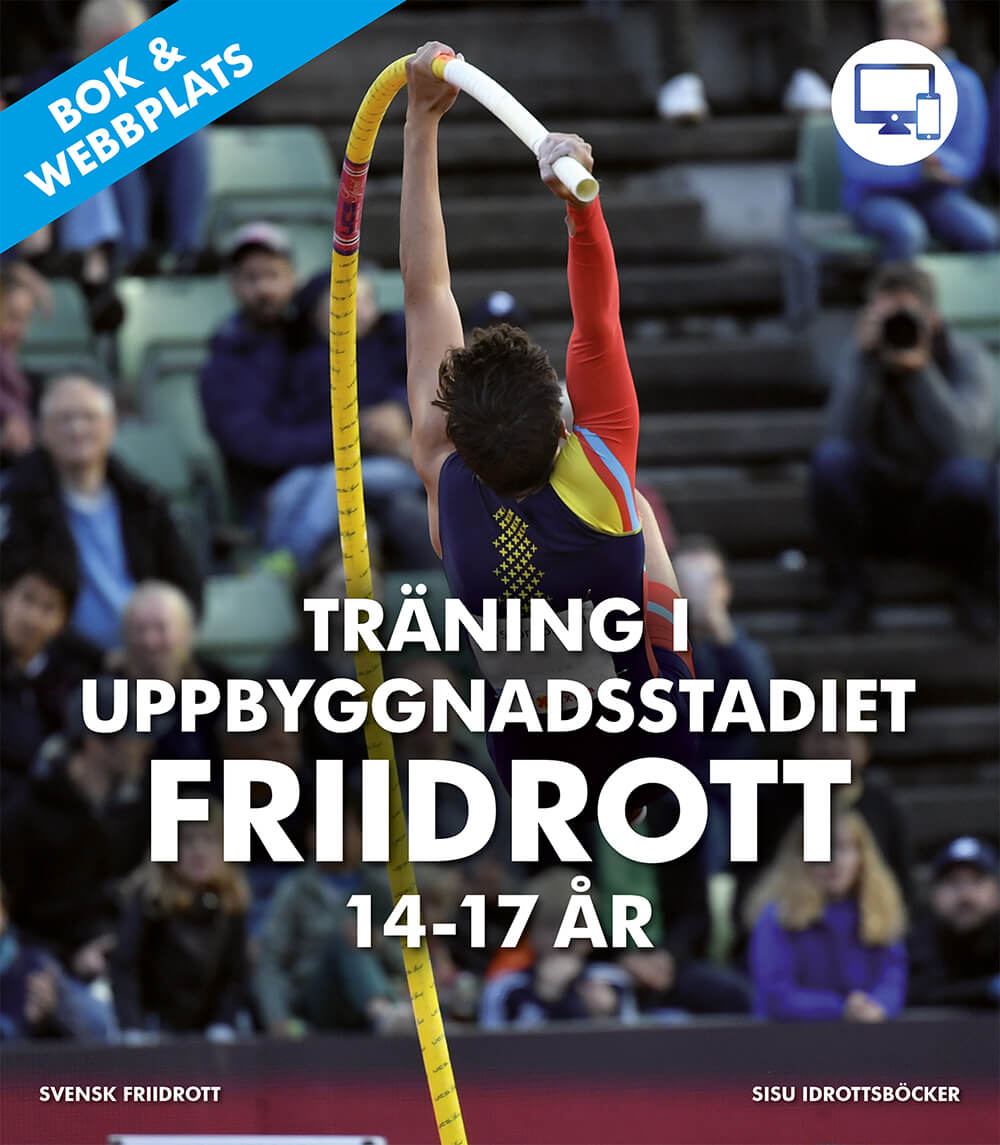 Träning i uppbyggnadsstadiet - friidrott 14-17 år