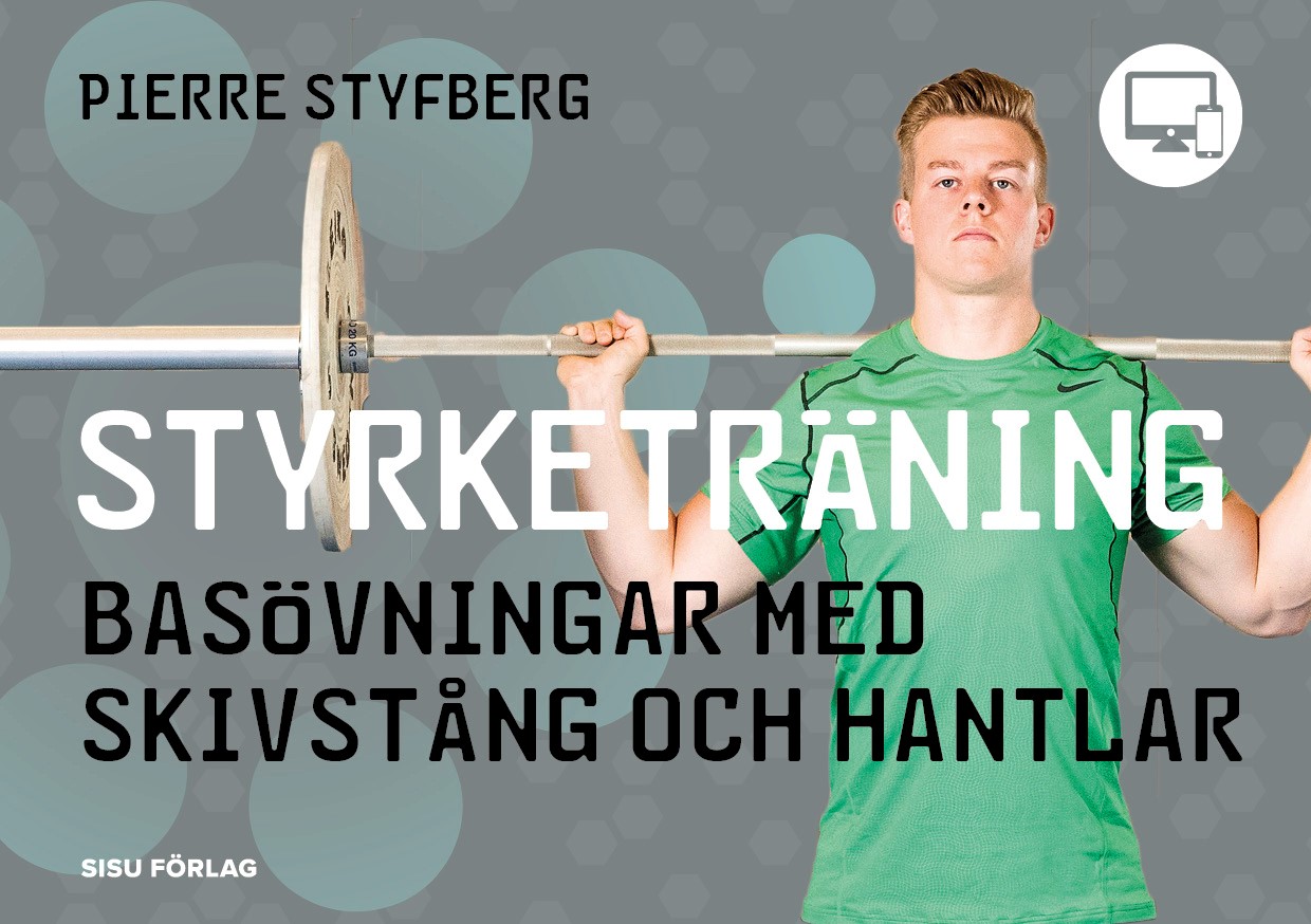 Styrketräning - basövningar med skivstång och hantlar